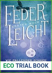 Wie fallender Schnee (FederLeichtSaga, #1)