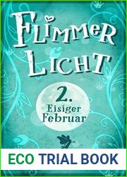 FlimmerLicht. Eisiger Februar (FlimmerLicht-Saga 2) (German Edition)
