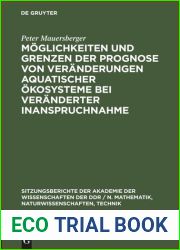 Moglichkeiten und Grenzen der Prognose von Veranderungen aquatischer Okosysteme bei veranderter Inanspruchnahme