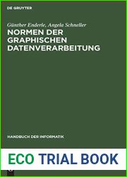 Normen der graphischen Datenverarbeitung (Handbuch der Informatik, 9.1) (German Edition)