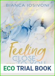 Feeling Close to You (Was auch immer geschieht, #2)