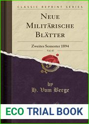 Neue Militarische Blatter, Vol. 45: Zweites Semester 1894 (Classic Reprint) (German Edition)