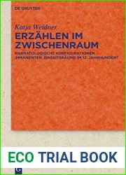 Erzahlen im Zwischenraum: Narratologische Konfigurationen immanenter Jenseitsraume im 12. Jahrhundert (Quellen und Forschungen zur Literatur- und Kulturgeschichte) (German Edition)