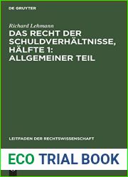 Das Recht der Schuldverhaltnisse, Halfte 1: Allgemeiner Teil (Leitfaden der Rechtswissenschaft, 2) (German Edition)