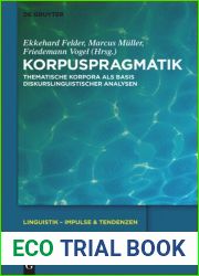 Korpuspragmatik: Thematische Korpora als Basis diskurslinguistischer Analysen