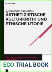Asthetizistische Kulturkritik und ethische Utopie: Georg Lukacs| neukantianisches Fruhwerk (Deutsche Zeitschrift fur Philosophie Sonderbande, 37) (German Edition)