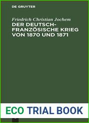 Der deutsch-franzosische Krieg von 1870 und 1871 (German Edition)