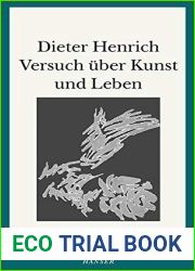 Versuch uber Kunst und Leben. Subjektivitat, Weltverstehen, Kunst.
