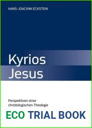 Kyrios Jesus: Perspektiven Einer Christologischen Theologie (German Edition)