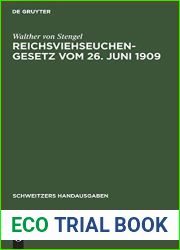 Reichsviehseuchengesetz vom 26. Juni 1909: Mit den bayerischen Ausfuhrungsbestimmungen und der Gemeinfasslichen Belehrung uber die Seuchen (Schweitzers Handausgaben) (German Edition)