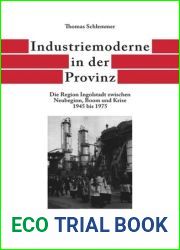Bayern im Bund. Band 6 Industriemoderne in der Provinz