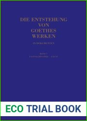Die Entstehung von Goethes Werken in Dokumenten