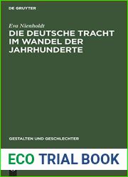 Die deutsche Tracht im Wandel der Jahrhunderte (Gestalten und Geschlechter, 3) (German Edition)