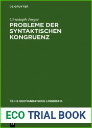 Probleme Der Syntaktischen Kongruenz: Theorie Und Normvergleich Im Deutschen