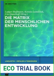 Die Matrix Der Menschlichen Entwicklung (Linguistik - Impulse and Tendenzen) (German Edition)