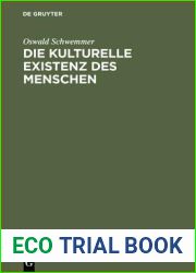 Die kulturelle Existenz des Menschen (German Edition)