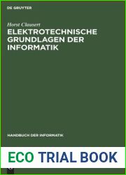 Elektrotechnische Grundlagen der Informatik (Handbuch der Informatik, 1,3) (German Edition)