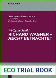 Richard Wagner - recht betrachtet (Juristische Zeitgeschichte Abteilung 6 54) (German Edition)