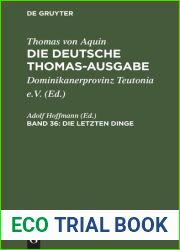 Die deutsche Thomas-Ausgabe. Band 36 Die Letzten Dinge