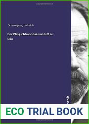 Der Pfingschtmondaa vun hitt ze Daa (German Edition)