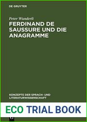 Ferdinand de Saussure Und Die Anagramme: Linguistik Und Literatur