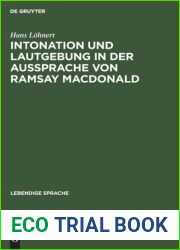 Intonation und Lautgebung in der Aussprache von Ramsay MacDonald (Lebendige Sprache, 8) (German Edition)