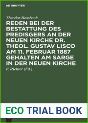 Reden bei der Bestattung des Predisgers an der Neuen Kirche Dr. theol. Gustav Lisco am 11. Februar 1887 gehalten am Sarge in der Neuen Kirche (German Edition)