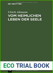 Vom heimlichen Leben der Seele: Eine Einfuhrung in die Frommigkeit der deutschen Mystik (German Edition)