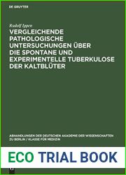 Vergleichende pathologische Untersuchungen uber die Spontane und experimentelle Tuberkulose der Kaltbluter (Abhandlungen der Deutschen Akademie der … Klasse fur Medizin, 1964, 1) (German Edition