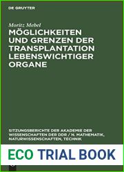 Moglichkeiten und Grenzen der Transplantation lebenswichtiger Organe (Sitzungsberichte der Akademie der Wissenschaften der DDR N. Mathematik, Naturwissenschaften, Technik, 1979, 10) (German Edition)