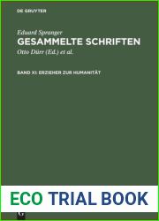 Gesammelte Schriften. Band XI Erzieher zur Humanitat