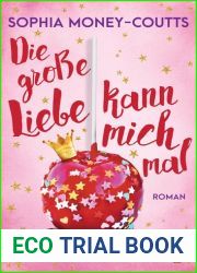 Die grosse Liebe kann mich mal
