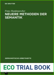 Neuere Methoden Der Semantik: Eine Einf?hrung Anhand Deutscher Beispiele
