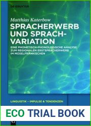 Spracherwerb und Sprachvariation: Eine phonetisch-phonologische Analyse zum regionalen Erstspracherwerb im Moselfrankischen (Linguistik - Impulse and Tendenzen, 51) (German Edition)