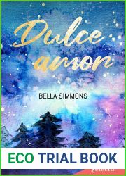 Dulce amor (Spanish Edition)