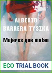 Mujeres que matan (Spanish Edition)