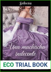 Una muchacha indecente (Los Kinsberly 4) (Spanish Edition)