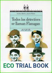 Todos los detectives se llaman Flanagan (Flanagan, #2)