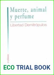 Muerte, animal y perfume. - ( El pez platano ; 7 )