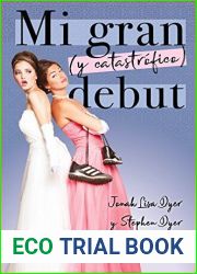 Mi gran (y catastrofico) debut (Spanish Edition)