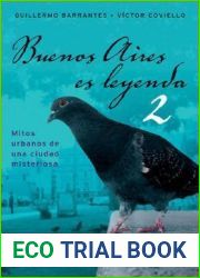Buenos Aires es leyenda 2: Mitos urbanos de una ciudad misteriosa