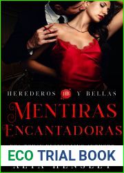 Mentiras encantadoras (Herederos y Bellas, #2)