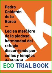 Loa en metafora de la piadosa hermandad del refugio discurriendo por calles y templos de Madrid
