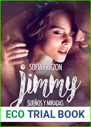 Jimmy: Suenos y Miradas Ardientes 2 (LUST) (Spanish Edition)