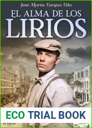 El alma de los lirios (Spanish Edition)
