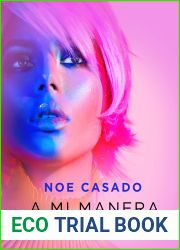 A mi manera (Pijas y divinas no 3) (Spanish Edition)