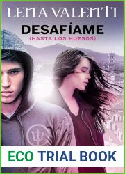 Desafiame (Hasta los huesos, #1)