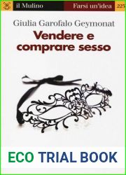 Vendere e comprare sesso. Tra piacere, lavoro e prevaricazione