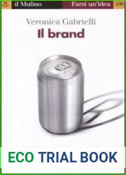 Il brand. Quando la marca e piu di un prodotto