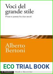 Voci del grande stile. Prose e poesie fra due secoli